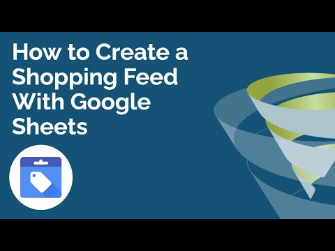 How to Create a Google Shopping Feed Using Google Sheets