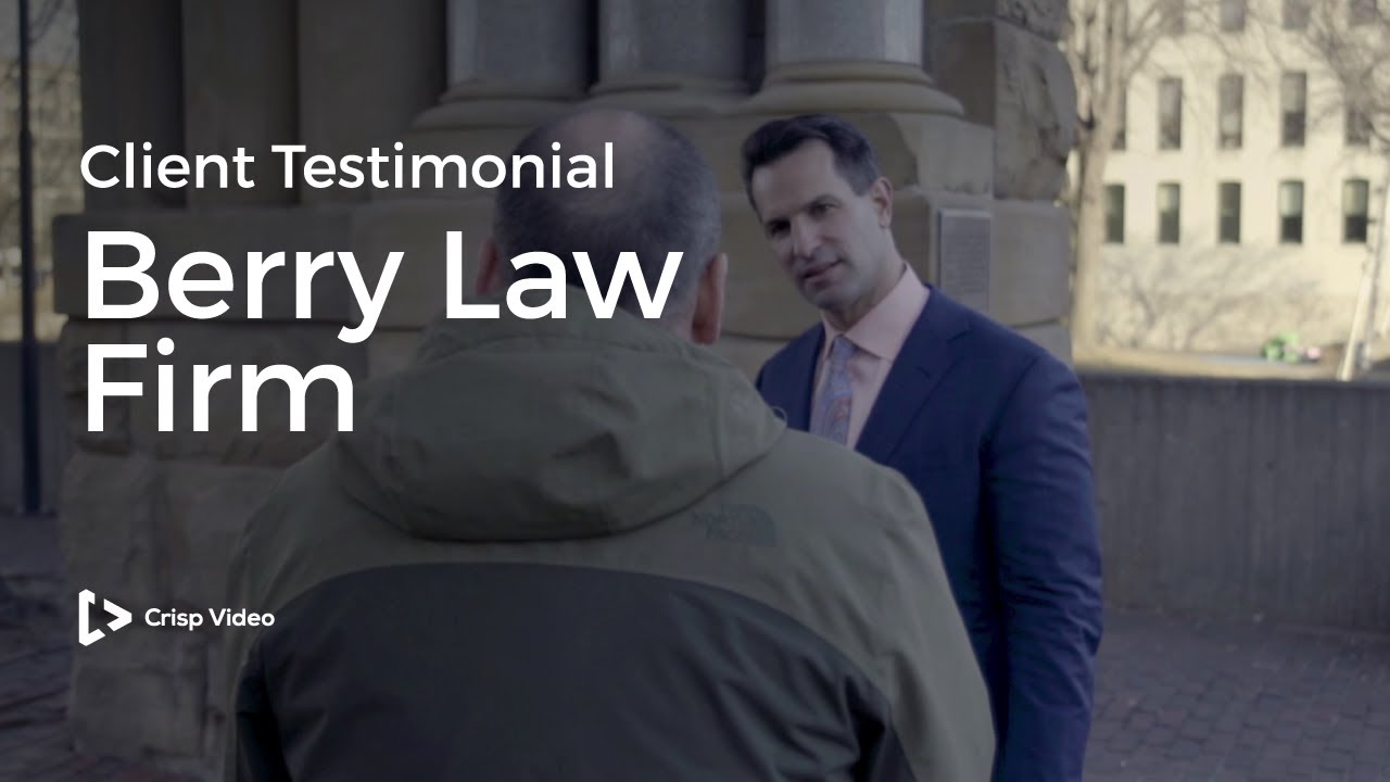 Berry Law Firm Client Testimonial | Legal Video Marketing || Crisp Video