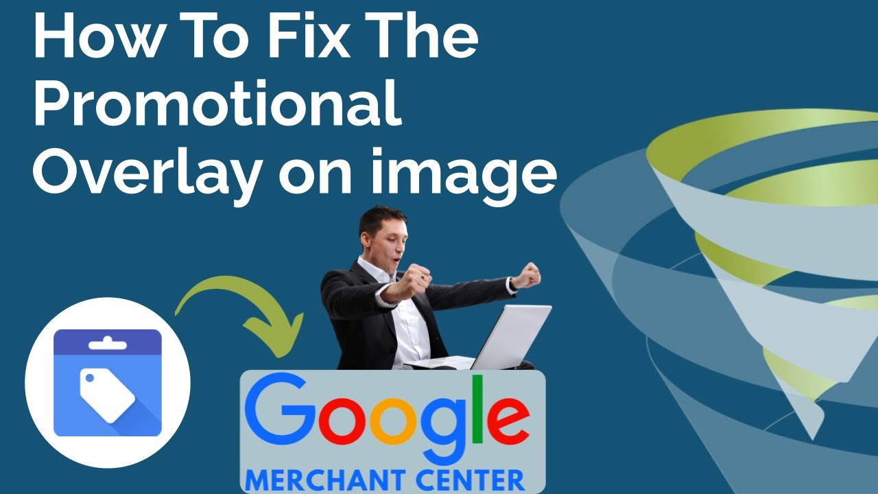 Fixed: Promotional Overlay on Image Link: Merchant Centre Disapproved Products