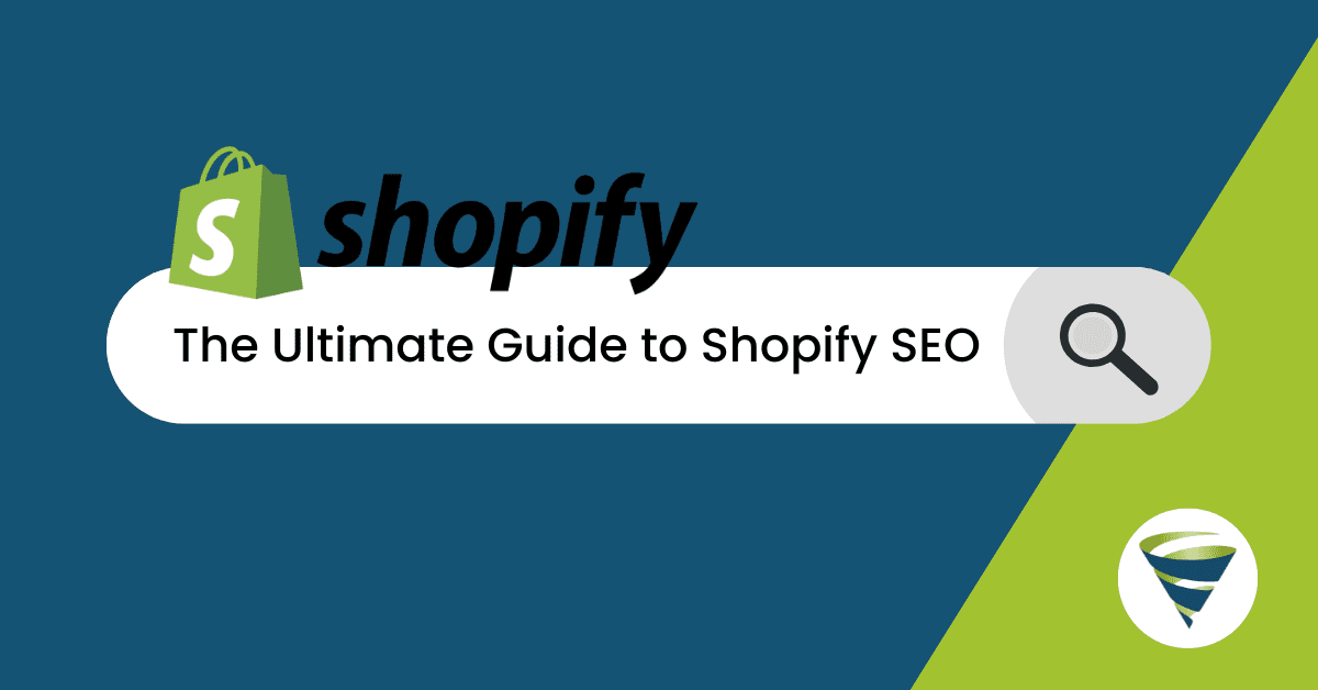 Shopify SEO Guide: The Ultimate Guide to Shopify SEO