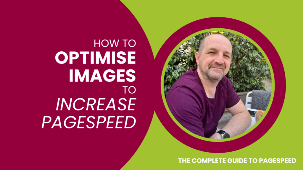 How to Optimise Images to Increase Pagespeed