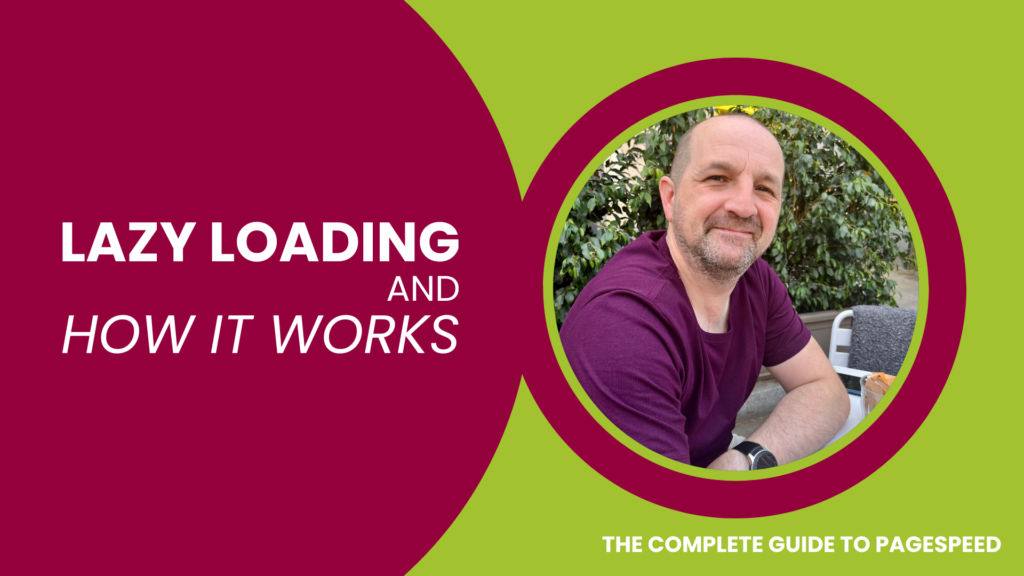 Lazy Loading and How it Works