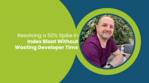 Title graphic for resolving a 50% spike in index bloat, featuring a portrait of Mark Tillison.