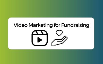 Video Marketing for Fundraising