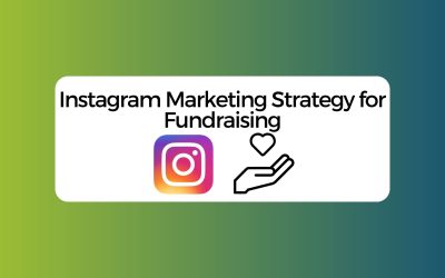 Instagram Marketing Strategy for Fundraising