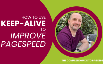 How to Use Keep-Alive to Improve Pagespeed